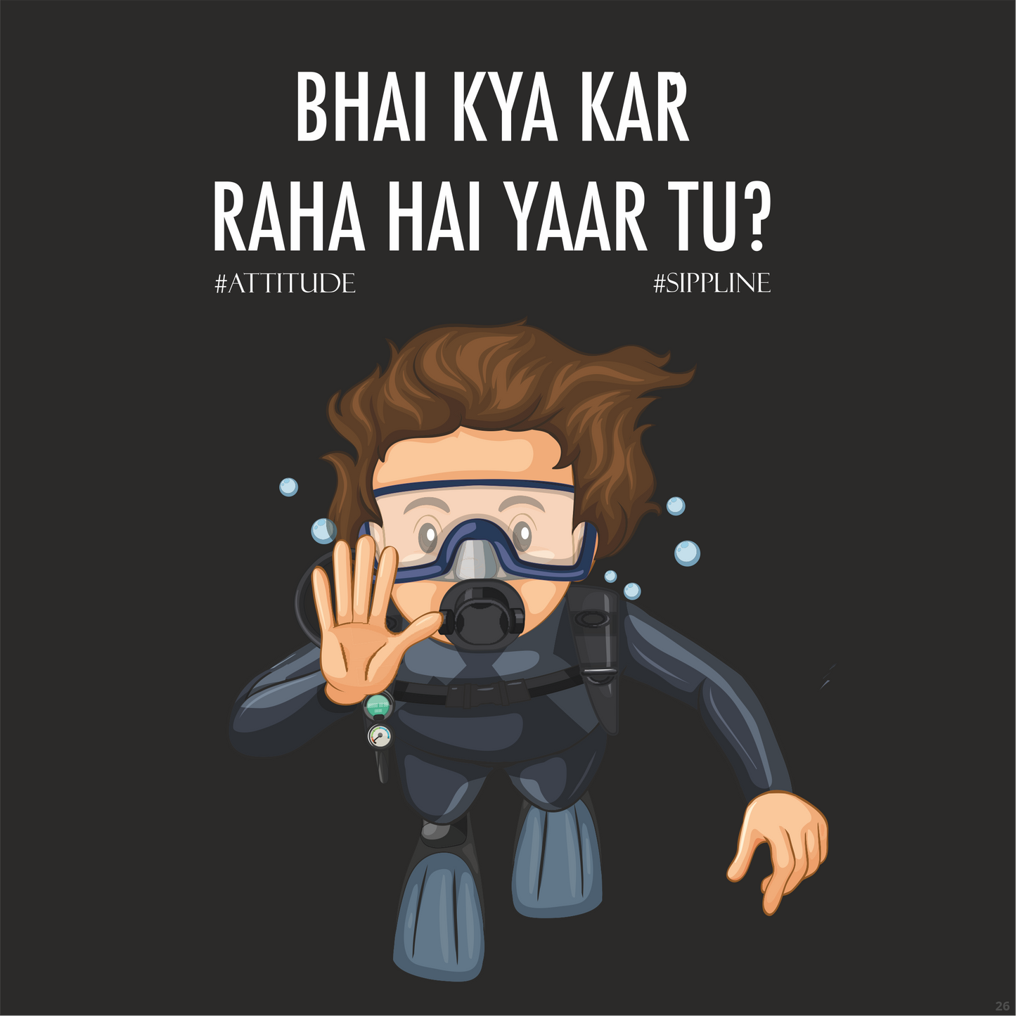 Sippline Digital Print Unisex Cotton T-Shirt 26 Bhai Kya Kar Raha Hai Yar Tu Shark Tank Scuba - Diver Front