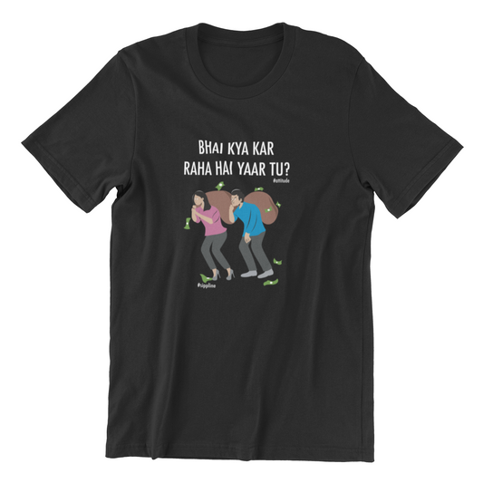 Sippline Unisex Cotton T-Shirt Bhai 02 Kya Kar Raha Hai