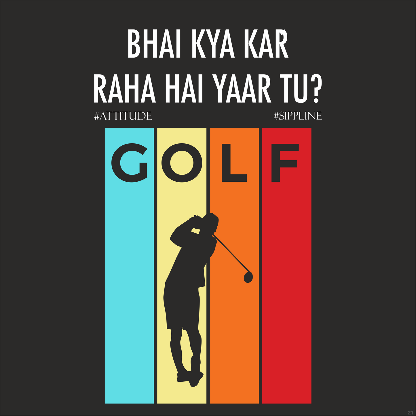Sippline Digital Print Unisex Cotton T-Shirt 21 Bhai Kya Kar Raha Hai Yar Tu Ashneer Grover Golf - Stripes